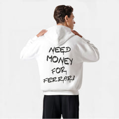 Need Money For Ferrari Sweatshirt
